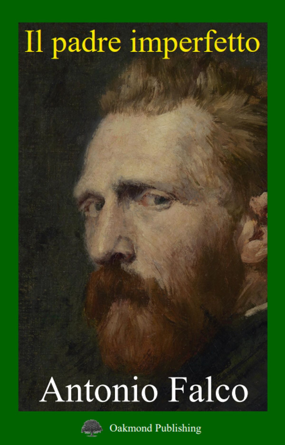 Libro padre imperfetto di Antonio Falco - ean 9783962072483 - Oakmond Publishing