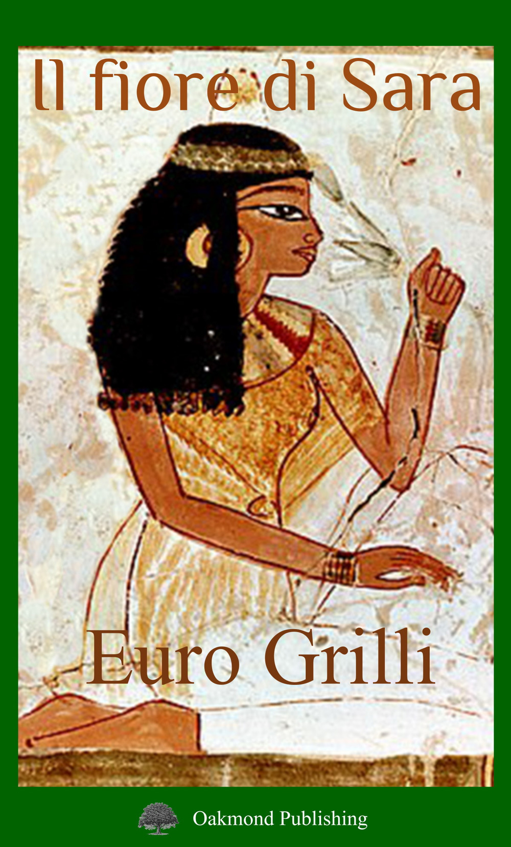 Libro fiore di Sara di Euro Grilli - ean 9783962072759 - Oakmond Publishing