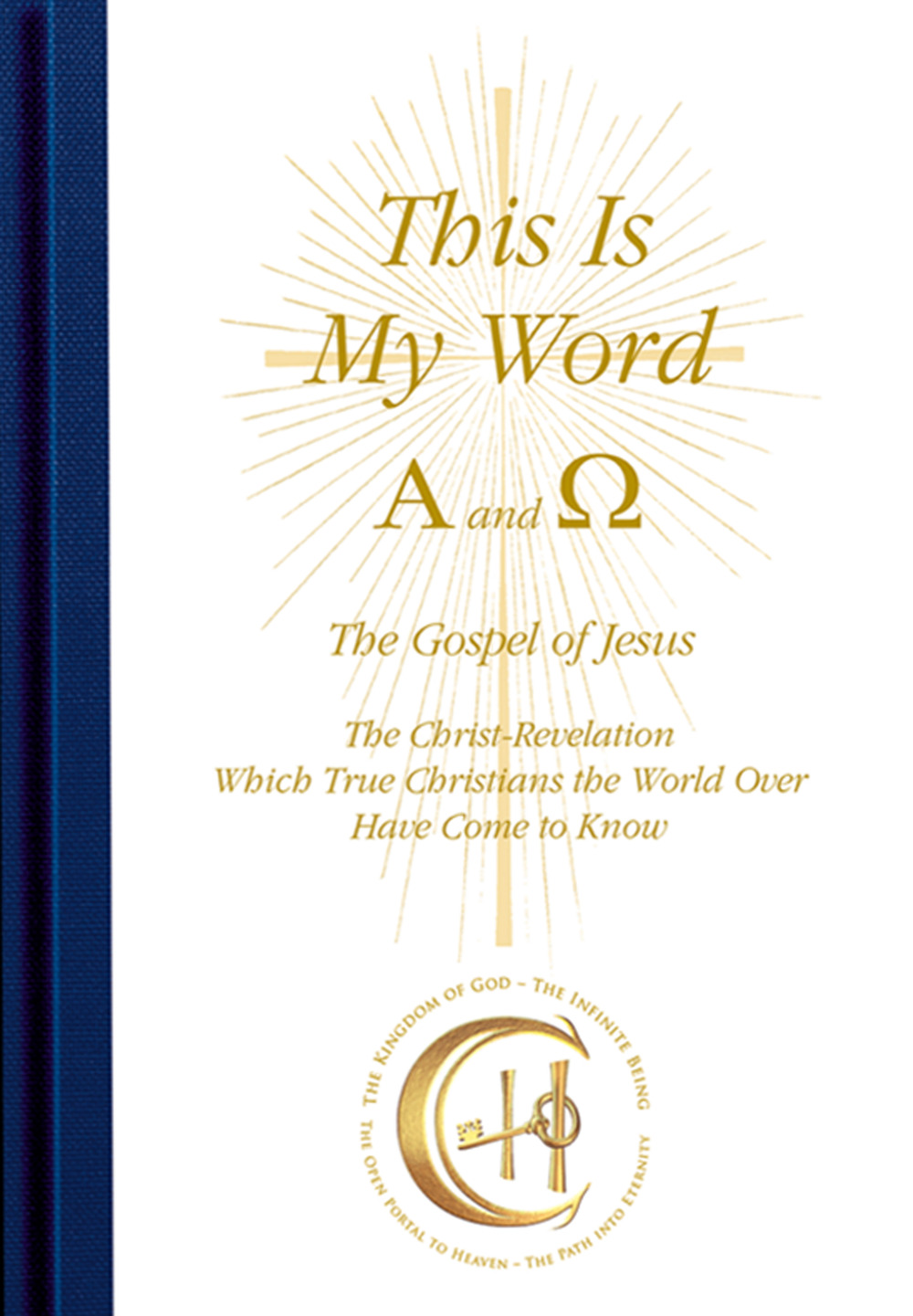 Libro This is my word. Alpha and Omega. The Christ-revelation