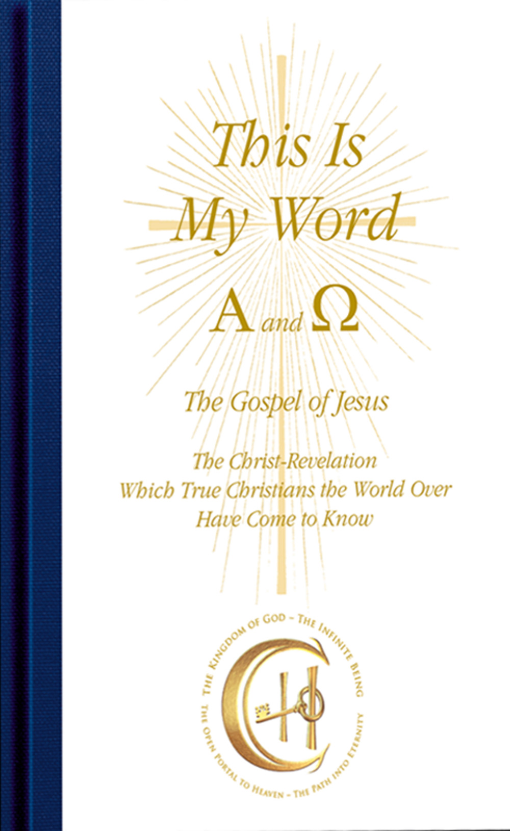 Libro This is my word. Alpha and Omega. The Christ-revelation