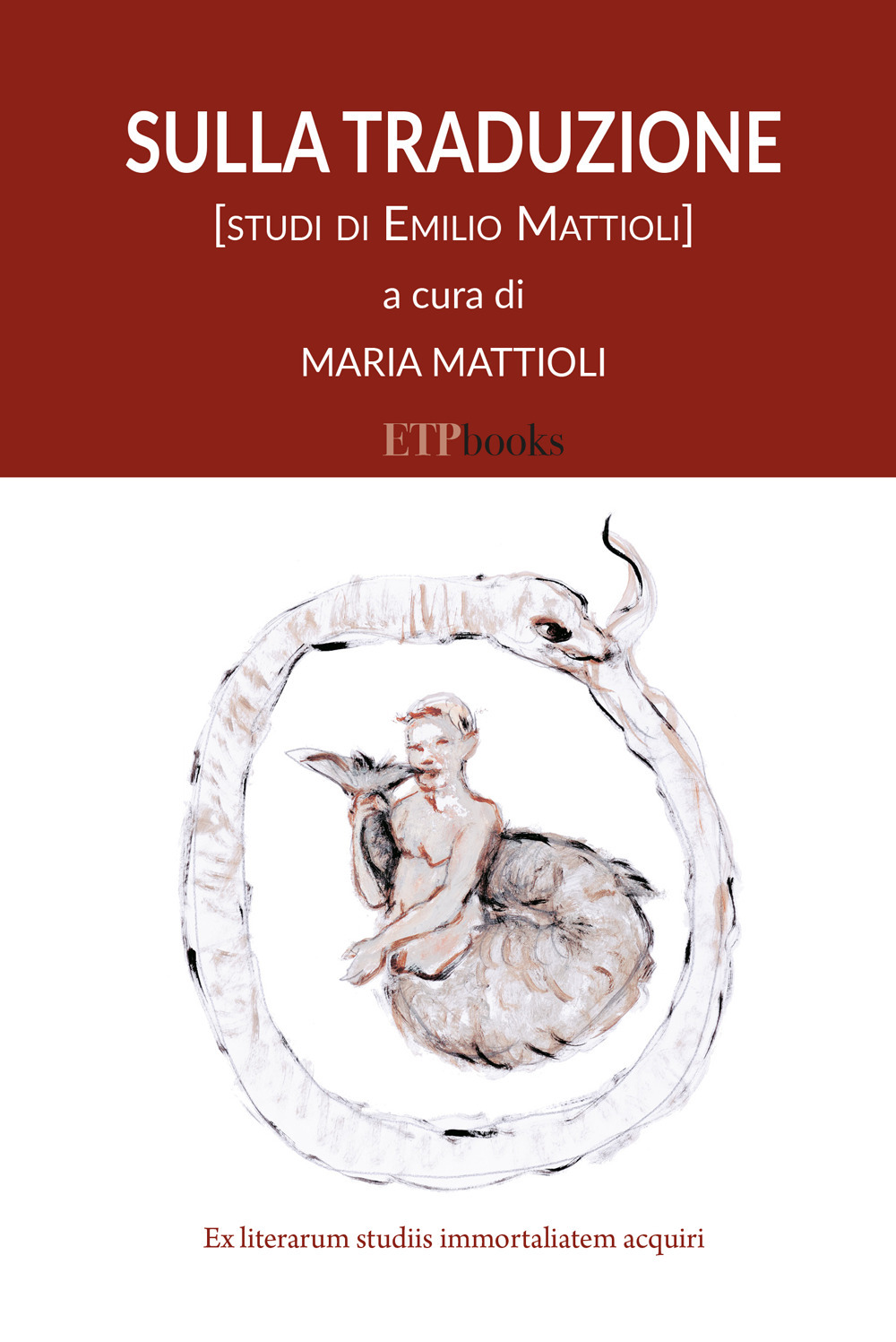 Libro Sulla traduzione. Studi di Emilio Mattioli di  - ean 9786185329426 - ETPbooks