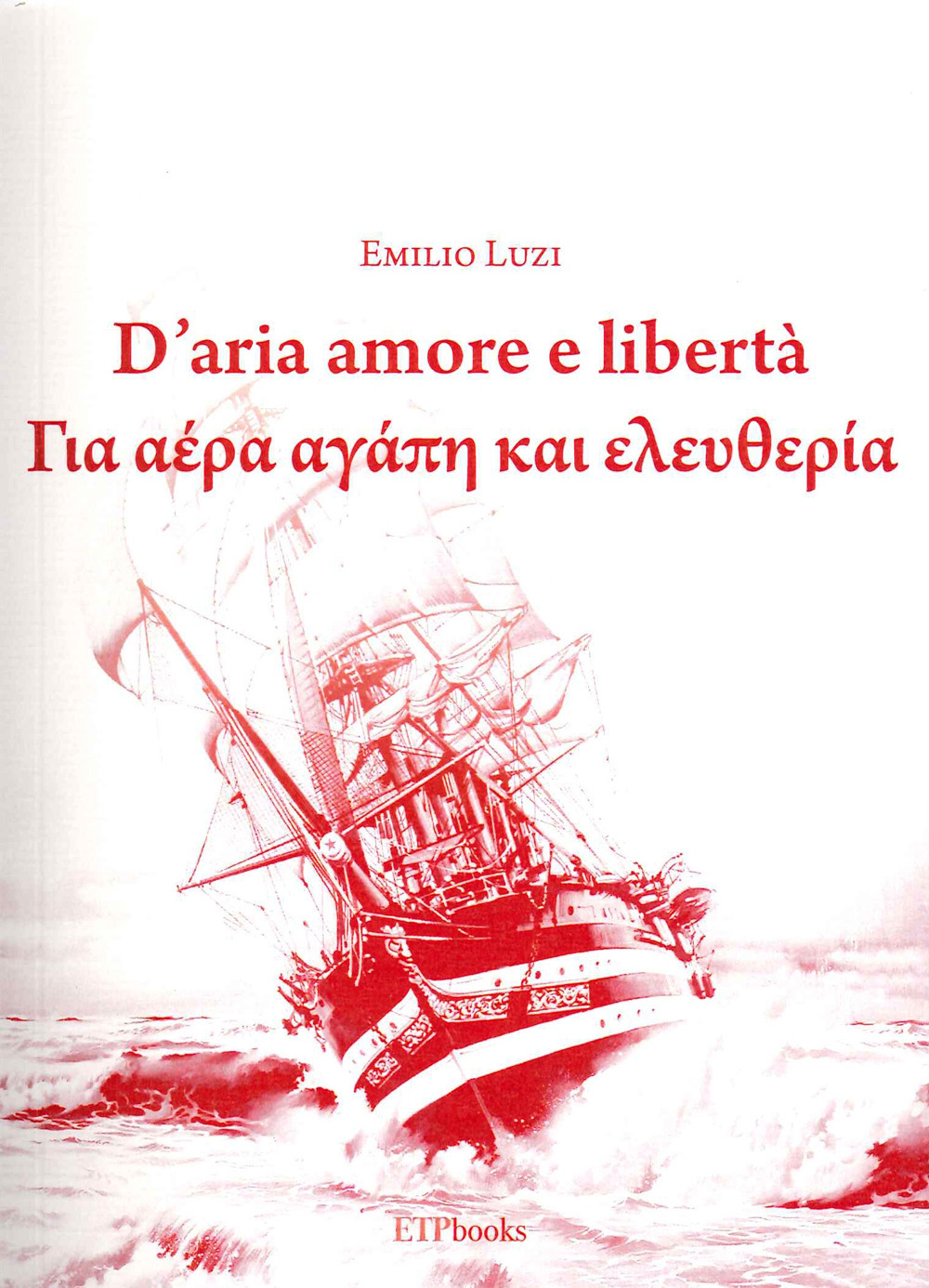 Libro D'aria amore e libertà di Emilio Luzi - ean 9786185329471 - ETPbooks