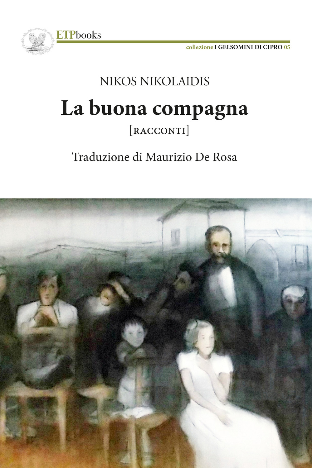 Libro buona compagna. Racconti di Nikos Nikolaidis - ean 9786185329600 - ETPbooks