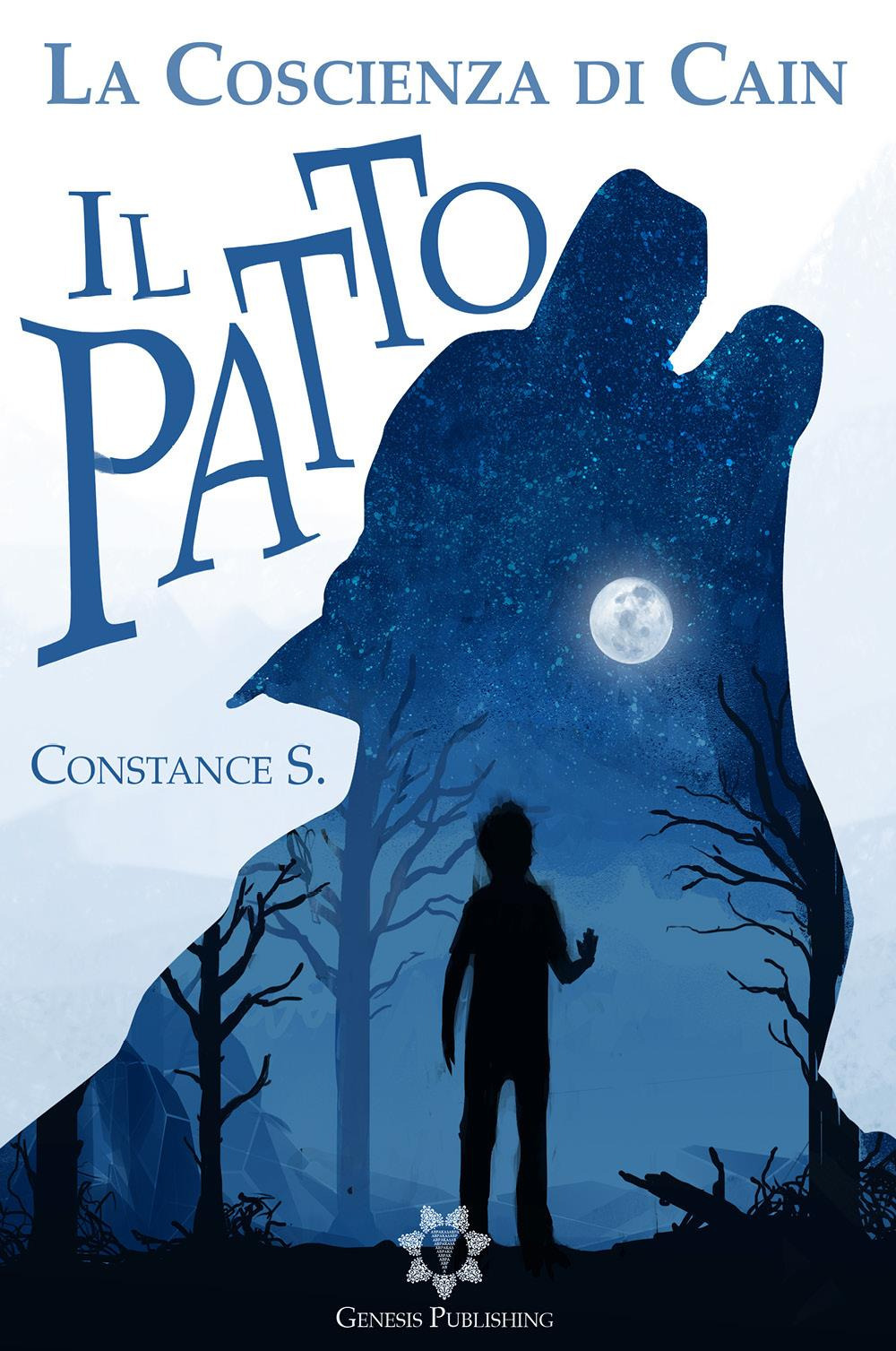 Libro coscienza di Cain. Il patto di Constance S. - ean 9786185391140 - Genesis Publishing