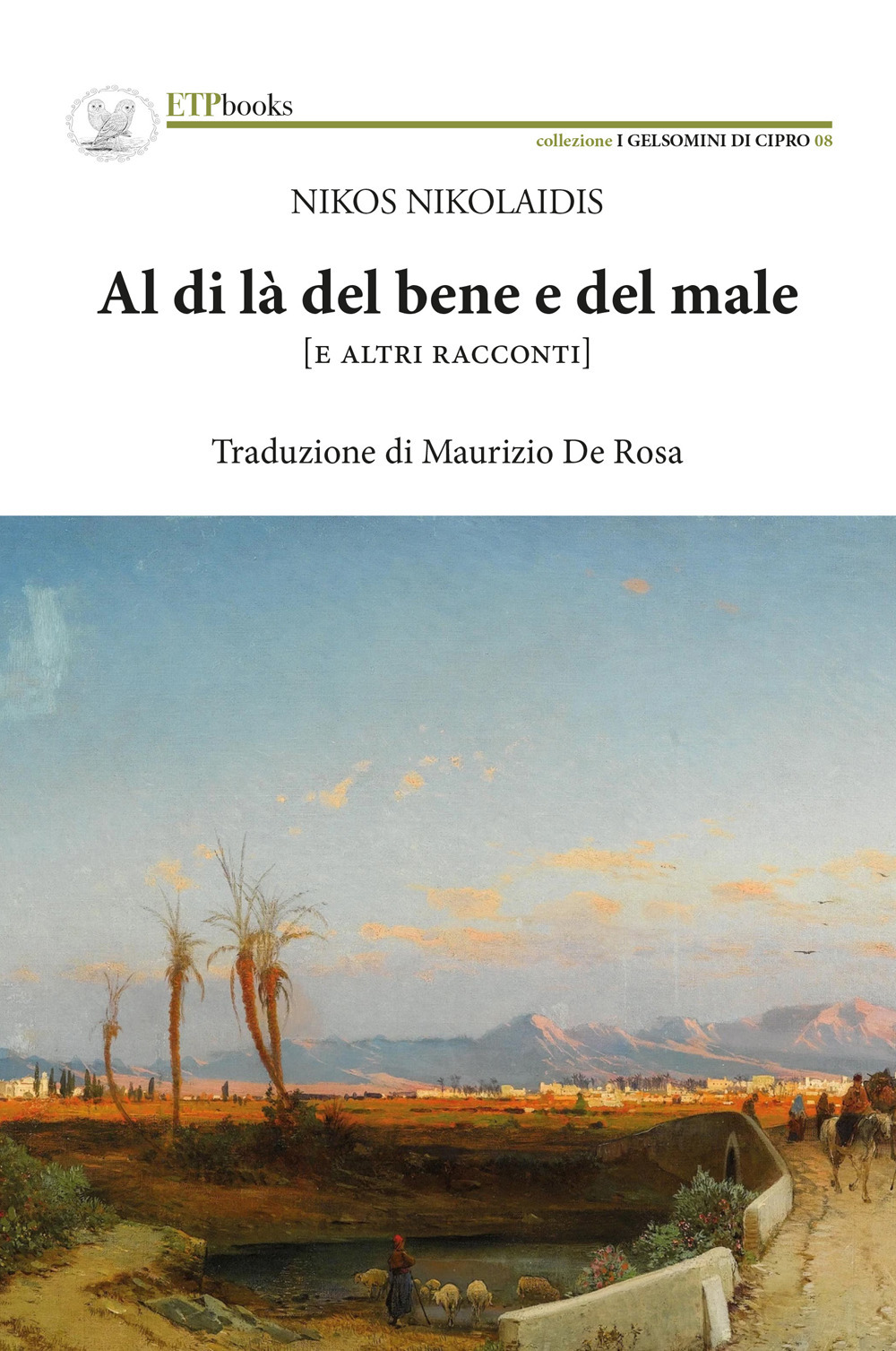 Libro Al di là del bene e del male di Nikos Nikolaidis - ean 9786185752064 - ETPbooks