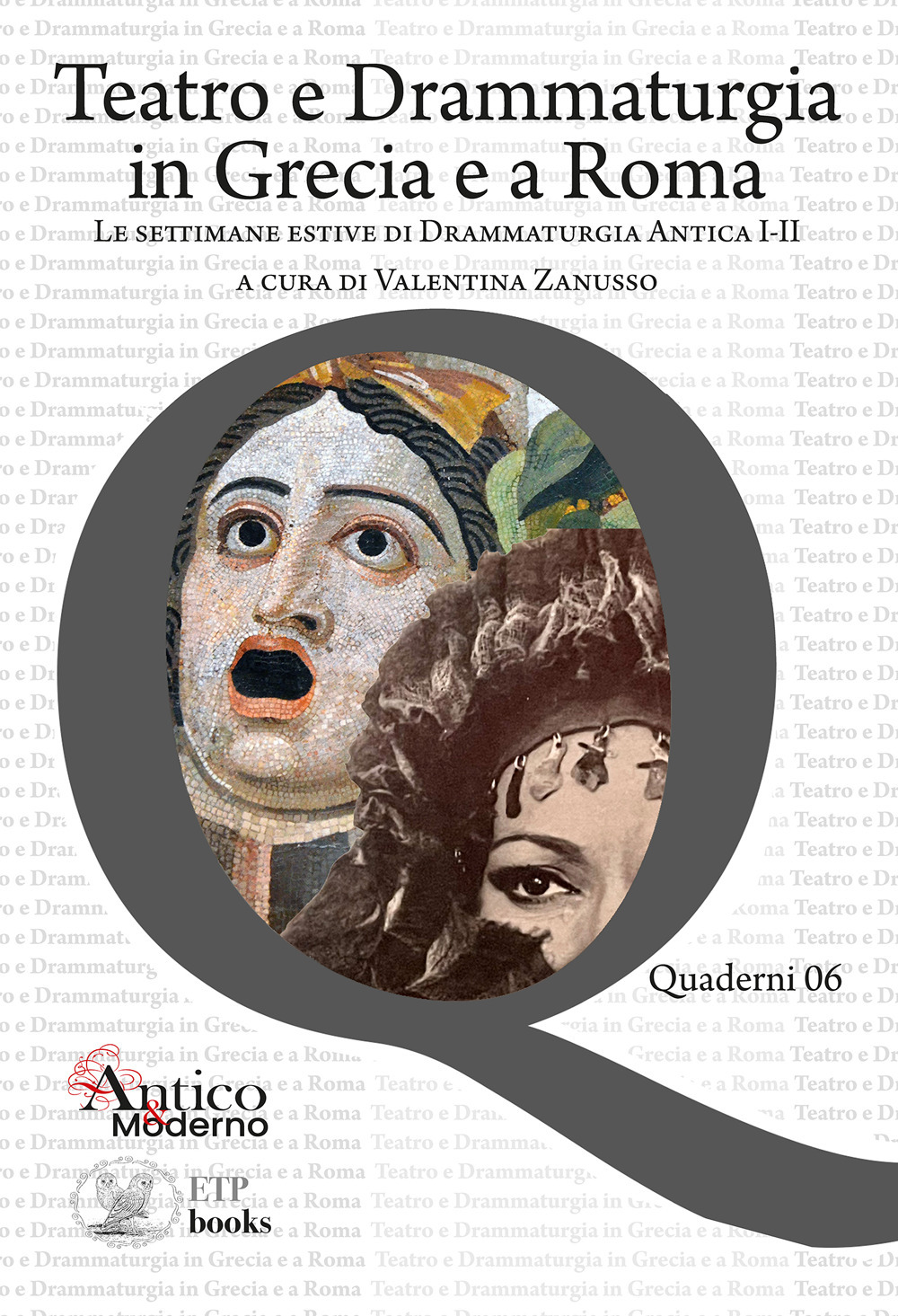 Libro Teatro e drammaturgia in Grecia e a Roma di Valentina Zanusso - ean 9786185752231 - ETPbooks