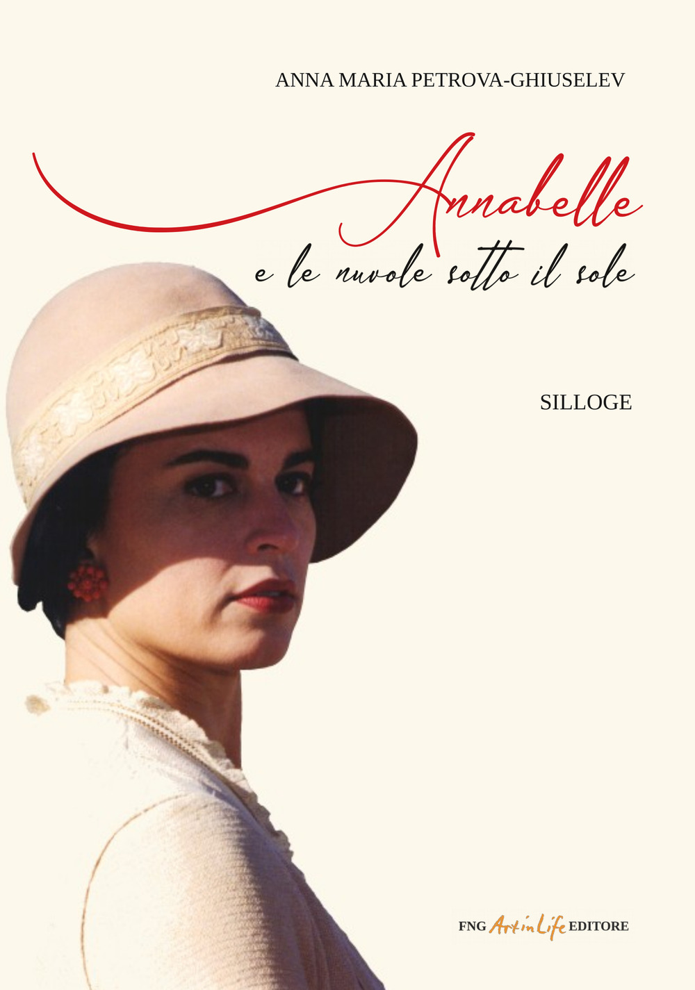 Libro Annabelle. Le nuvole sotto il sole di Anna Maria Petrova Ghiuselev - ean 9786199135303 - FNG Art in Life Editore