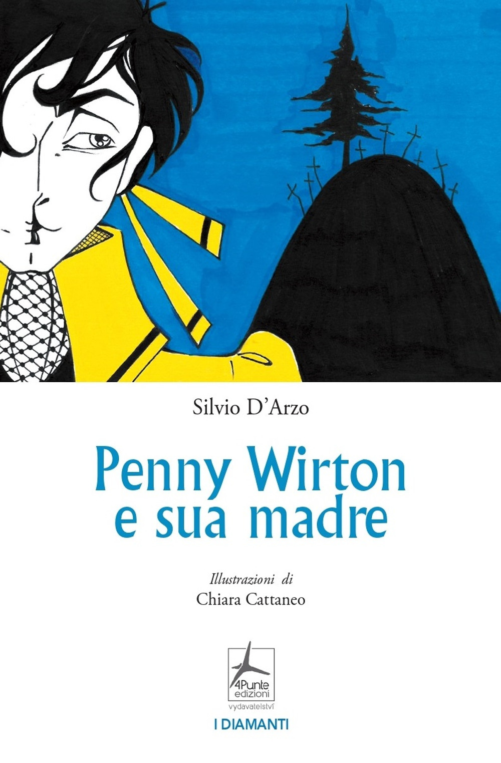 Libro Penny Wirton e sua madre di Silvio D'Arzo - ean 9788088478355 - 4Punte edizioni