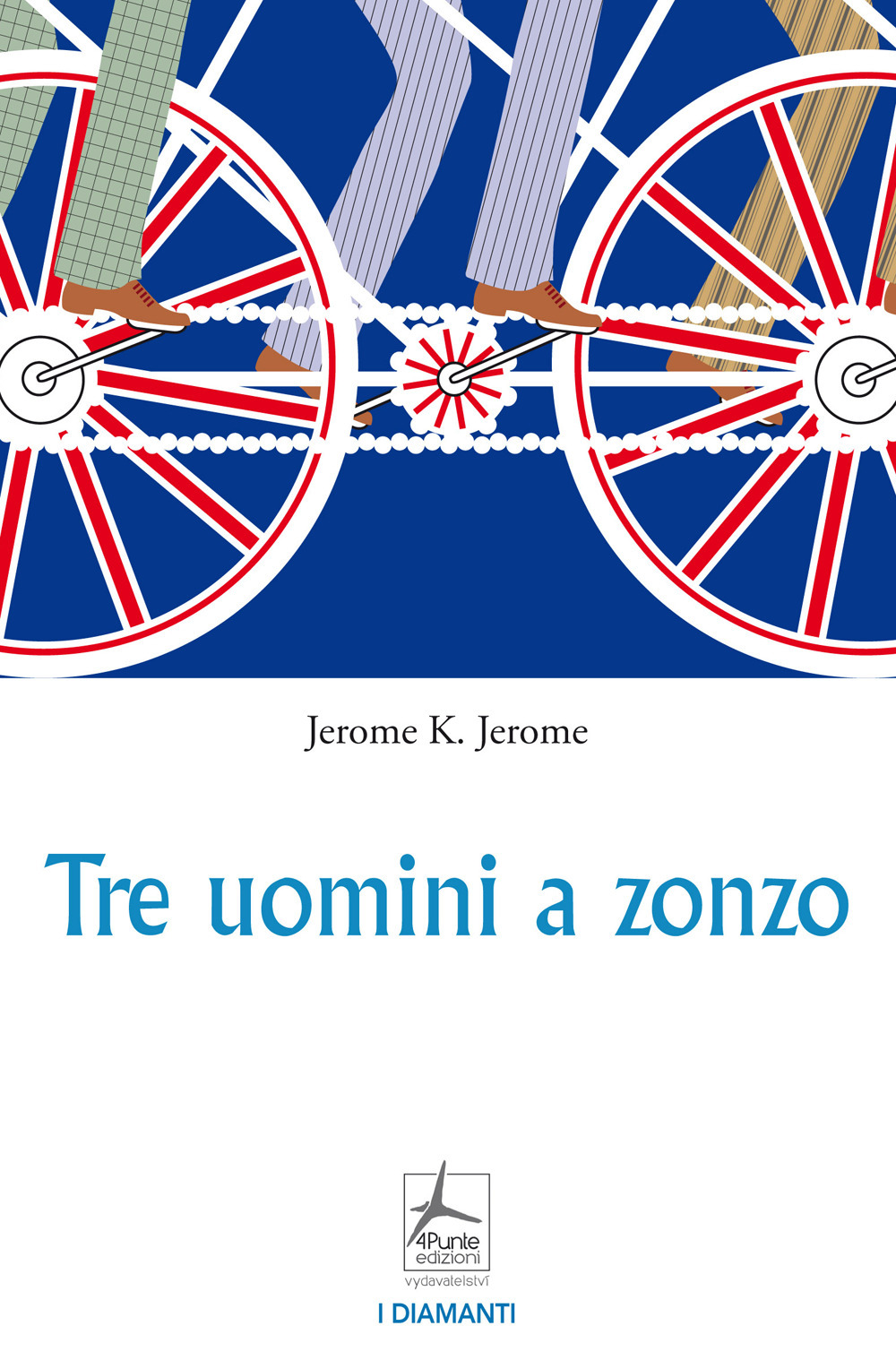 Libro Tre uomini a zonzo di Jerome K. Jerome - ean 9788088478447 - 4Punte edizioni
