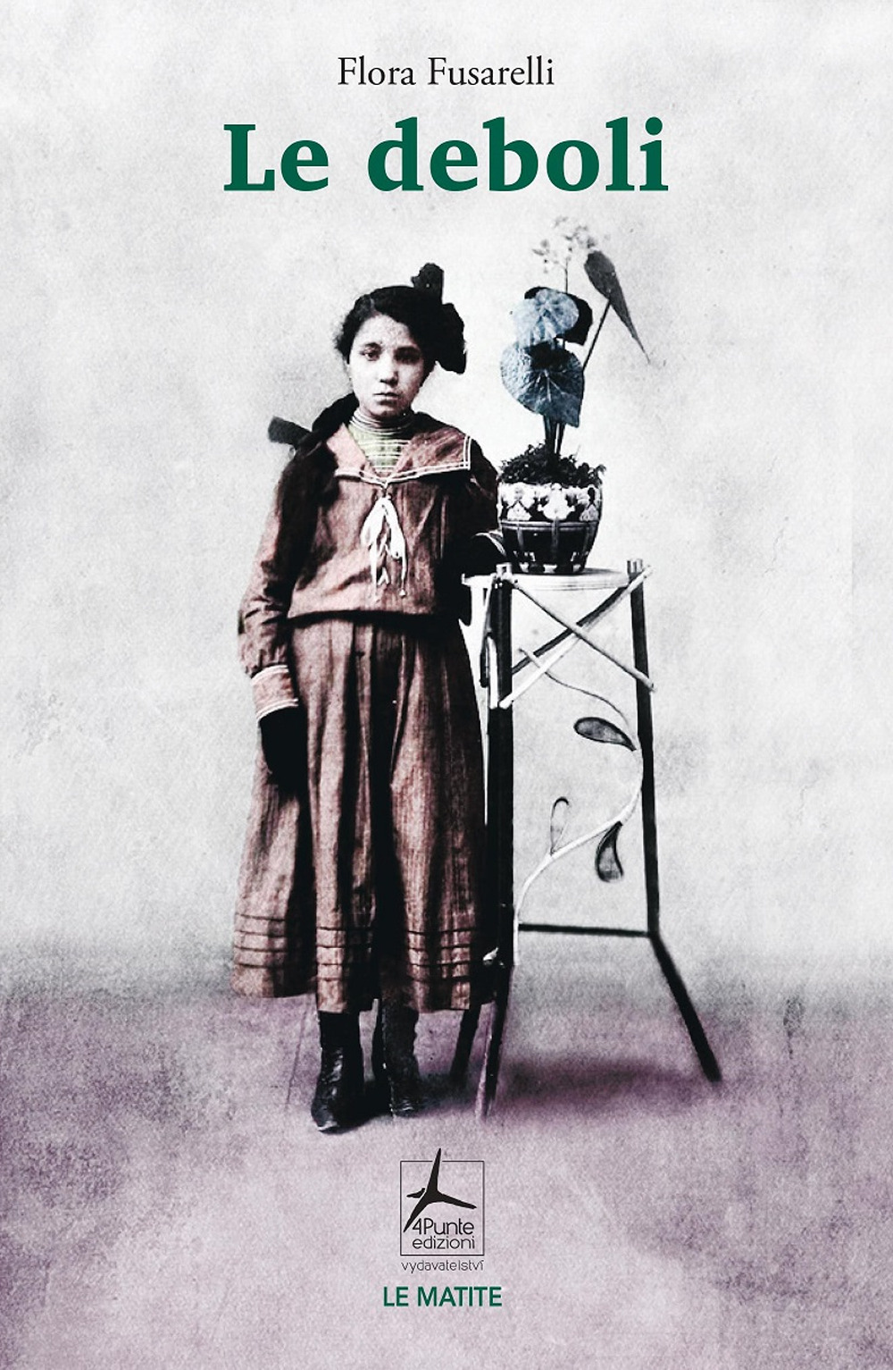 Libro deboli di Flora Fusarelli - ean 9788090787957 - 4Punte edizioni