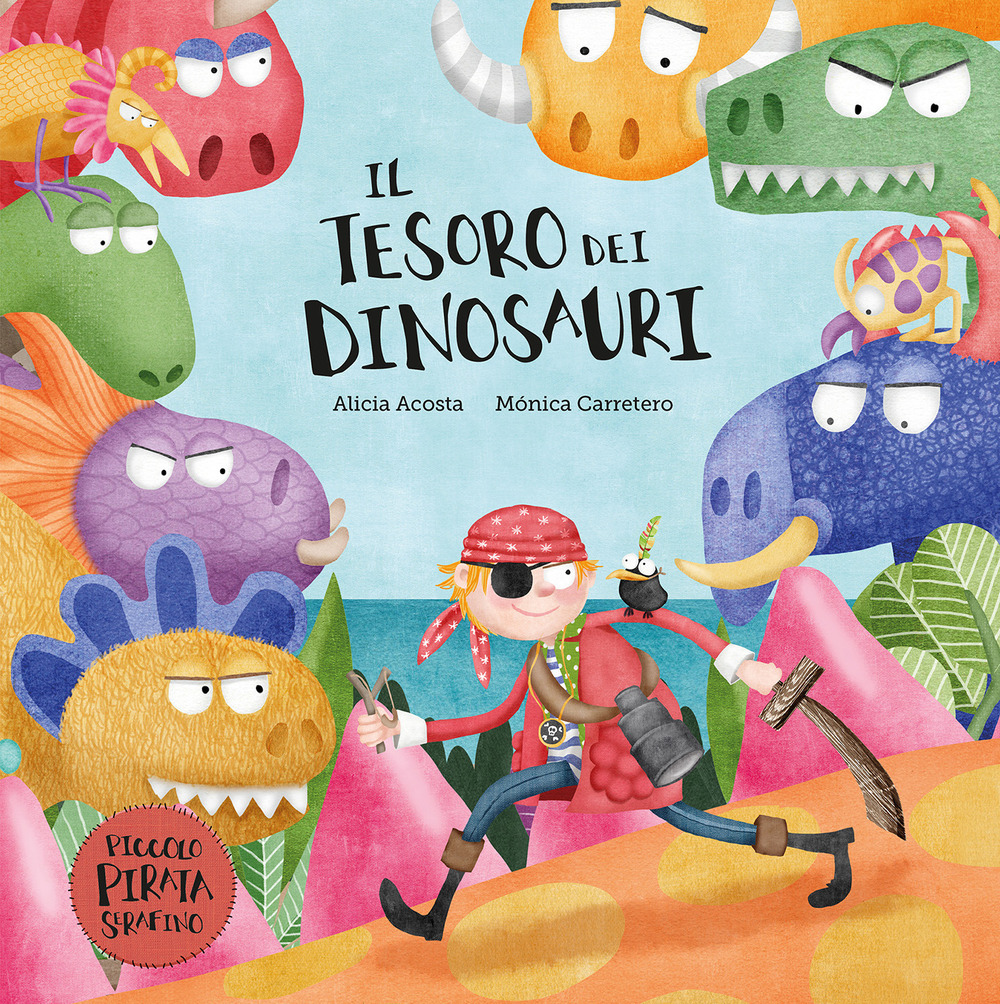 Libro tesoro dei dinosauri. Il piccolo pirata Serafino di Alicia Acosta - ean 9788410074330 - Nube Ocho