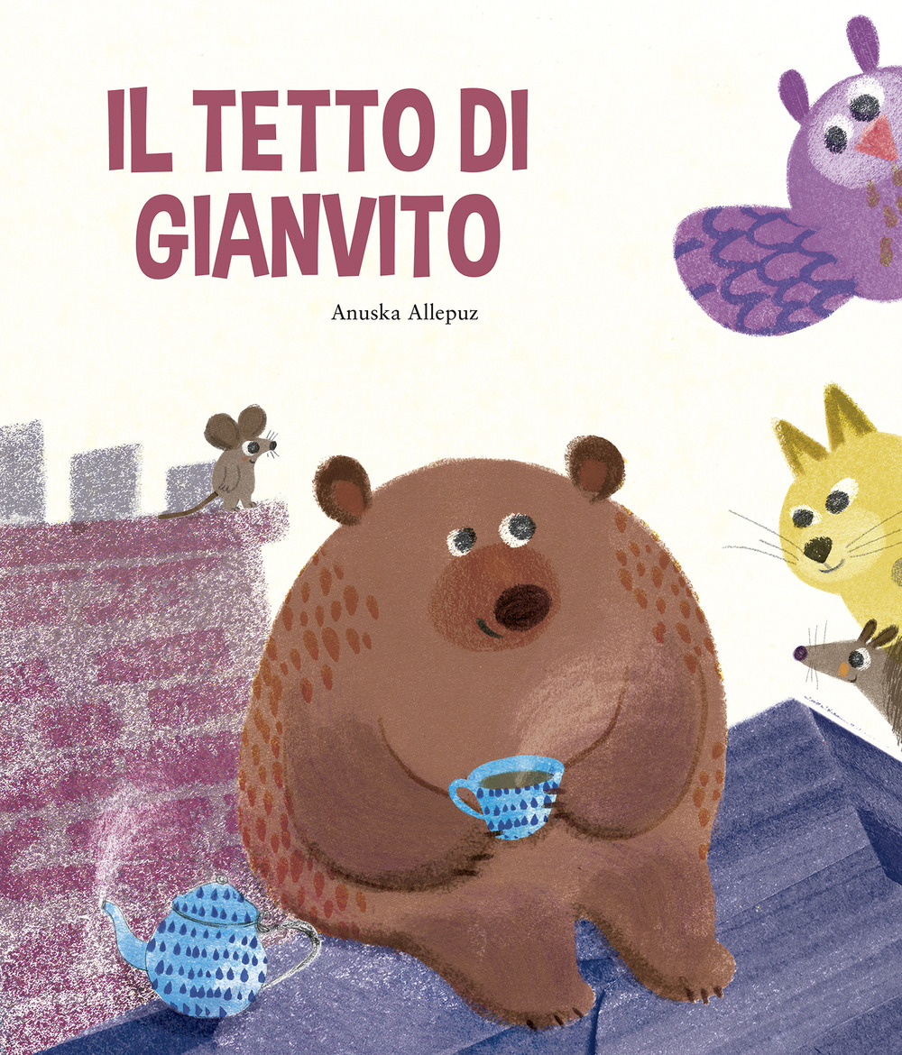 Libro tetto di Gianvito di Anuska Allepuz - ean 9788410406360 - Nube Ocho