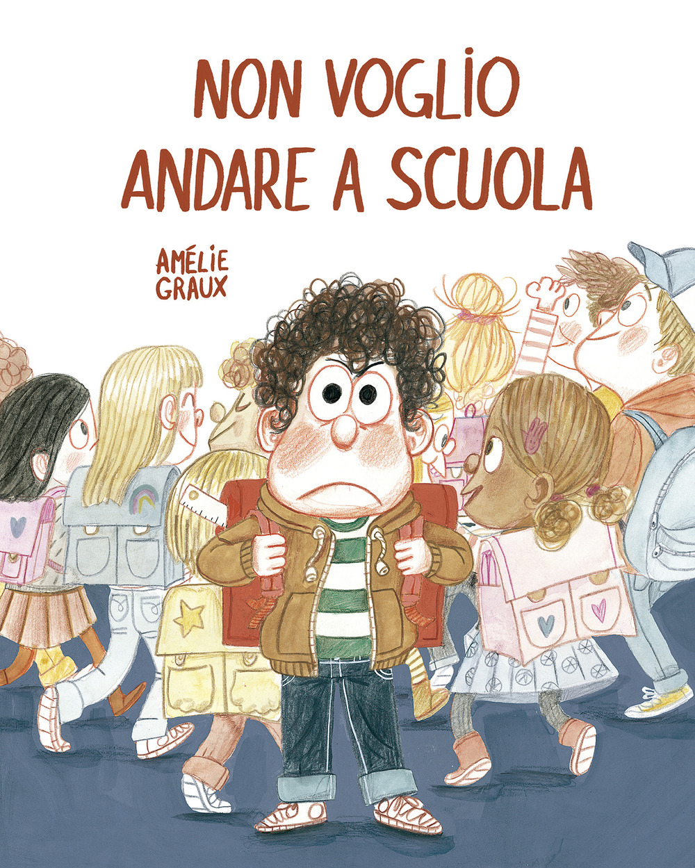 Libro Non voglio andare a scuola di Amélie Graux - ean 9788410406551 - Nube Ocho
