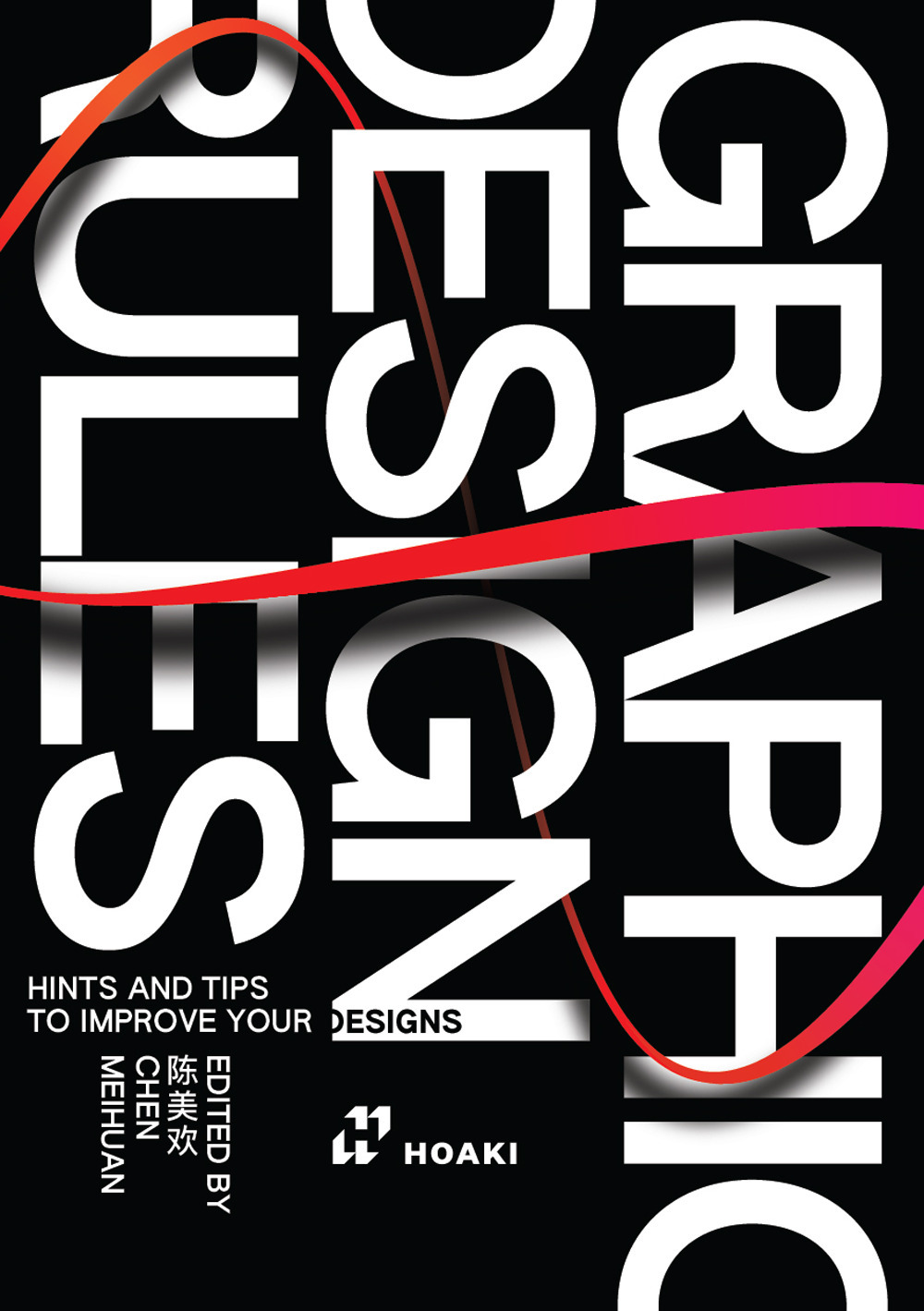 Libro Graphic design rules di Meihuan Chen - ean 9788410650053 - Hoaki
