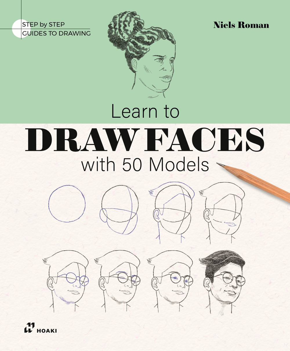 Libro Learn to draw faces with 50 models di Niels Roman - ean 9788410650206 - Hoaki