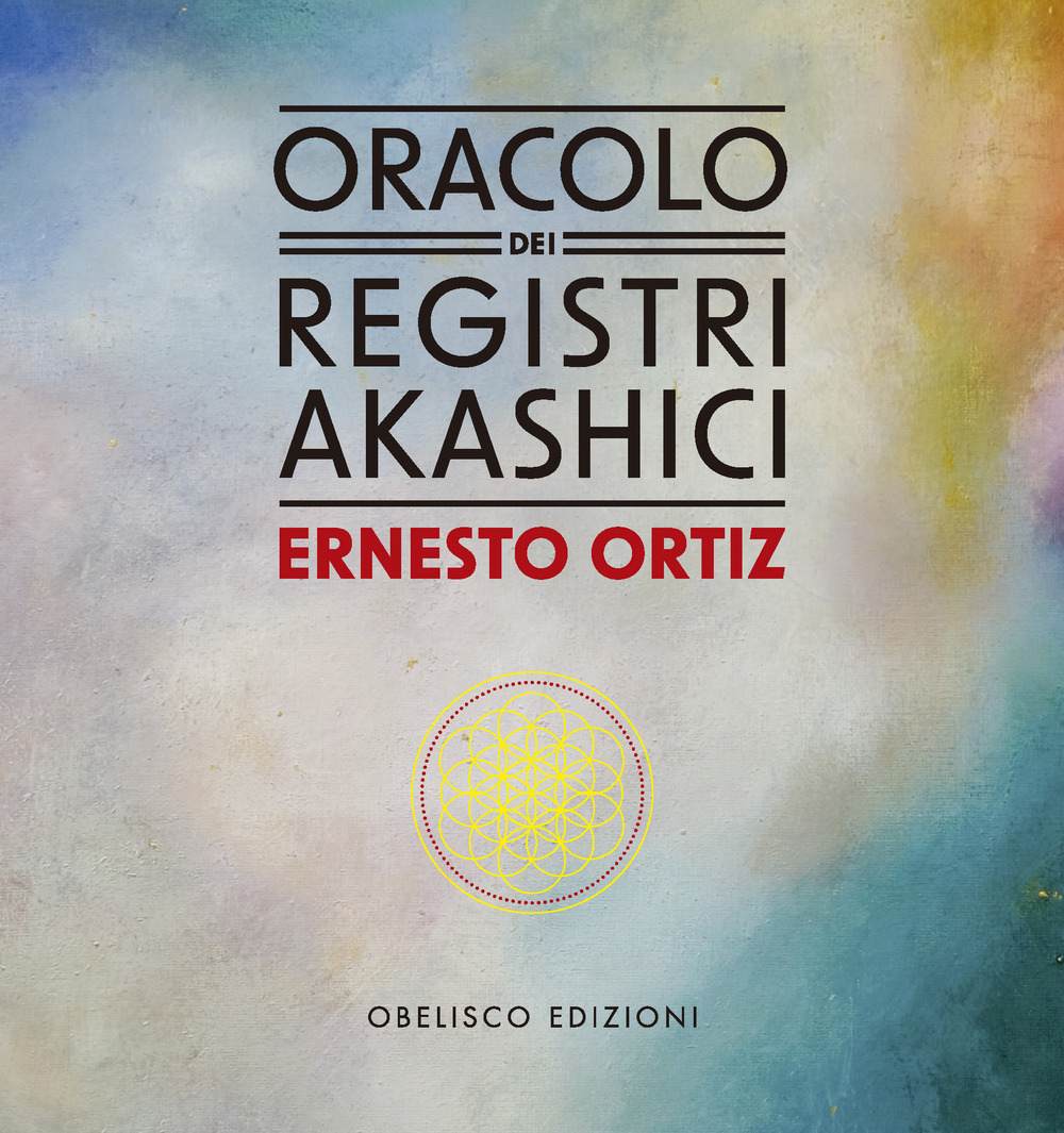 Libro Oracolo dei registri akashici di Ernesto Ortiz - ean 9788411722773 - Obelisco Edizioni
