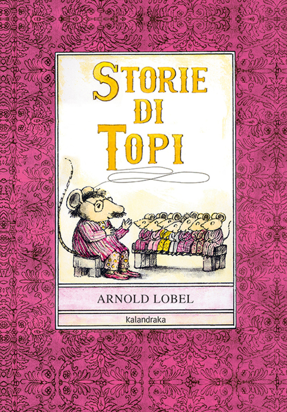 Libro Storie di topi di Arnold Lobel - ean 9788413430737 - Kalandraka Italia