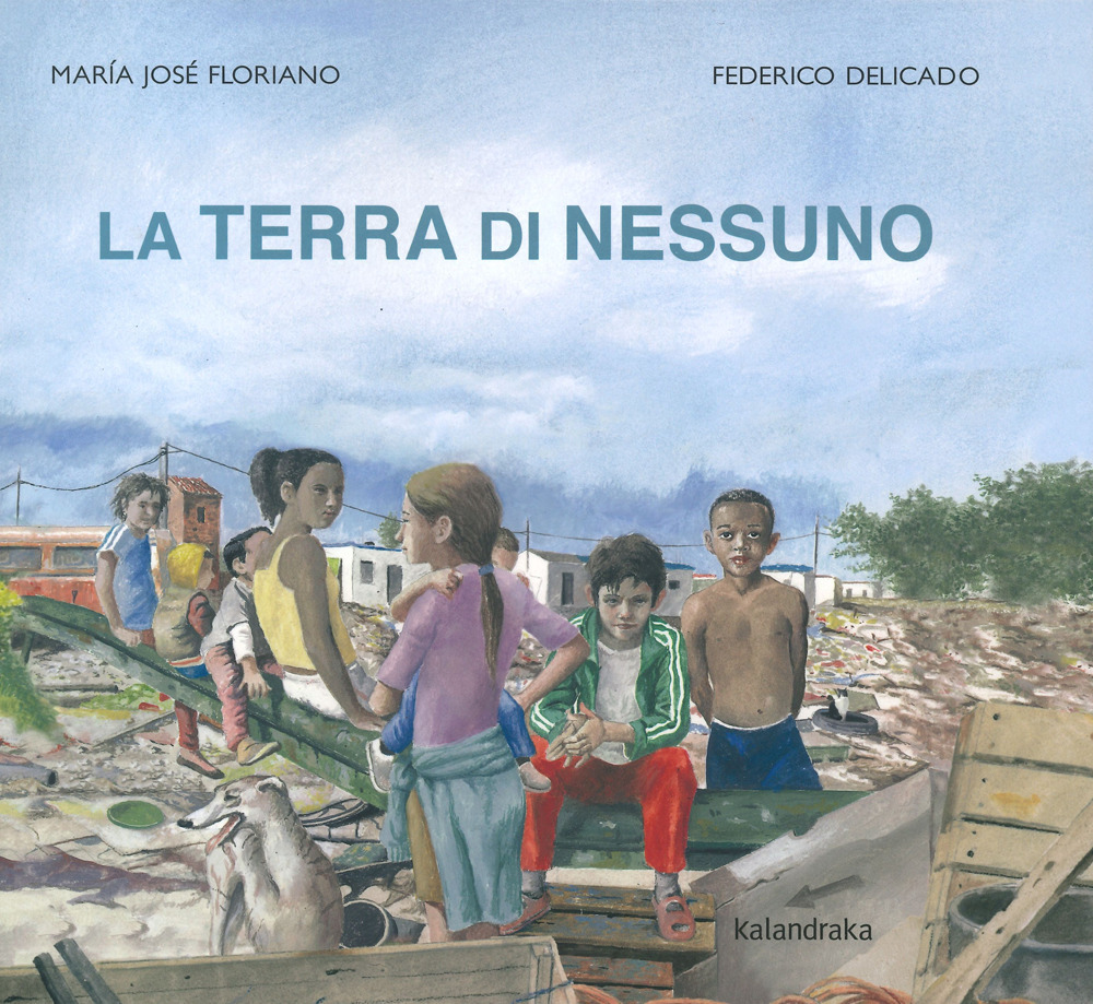 Libro terra di nessuno di Maria José Floriano - ean 9788413431512 - Kalandraka Italia