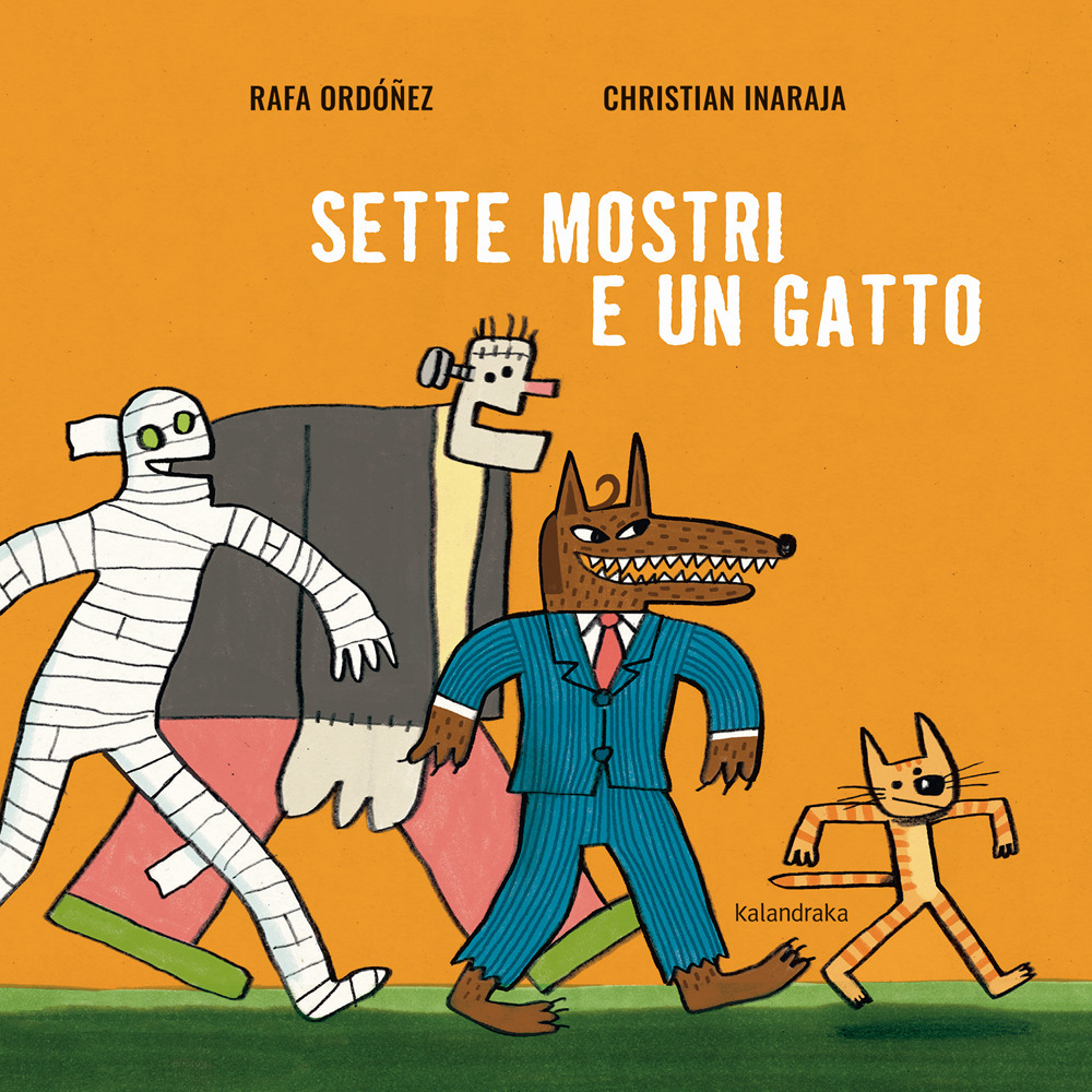 Libro Sette mostri e un gatto di Rafael Ordóñez - ean 9788413432380 - Kalandraka Italia