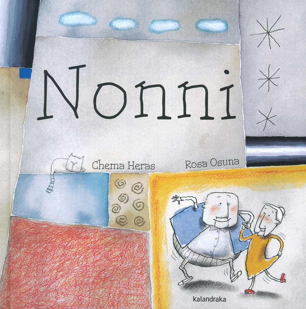 Libro Nonni di Chema Heras - ean 9788413433202 - Kalandraka Italia