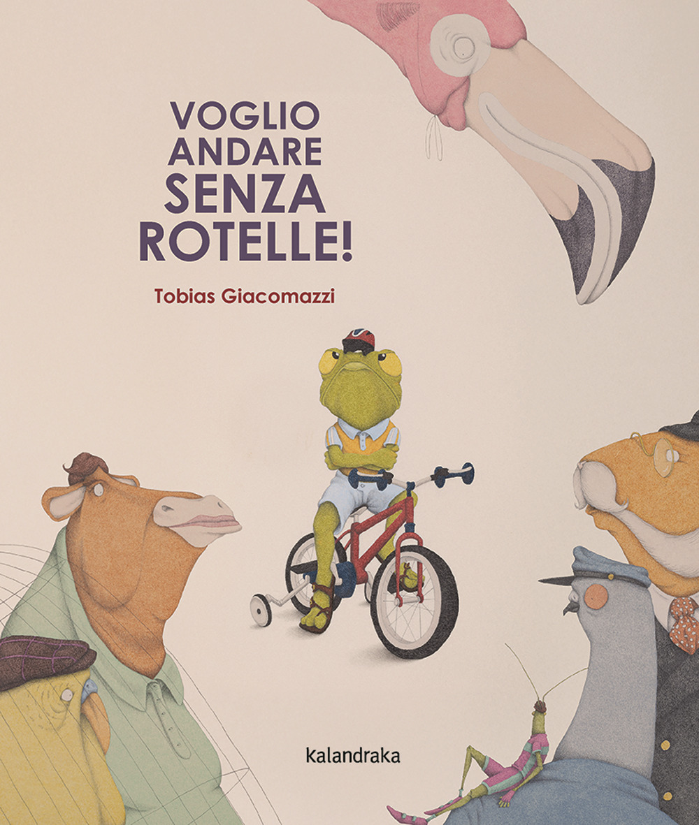 Libro Voglio andare senza rotelle! di Tobias Giacomazzi - ean 9788413433455 - Kalandraka Italia