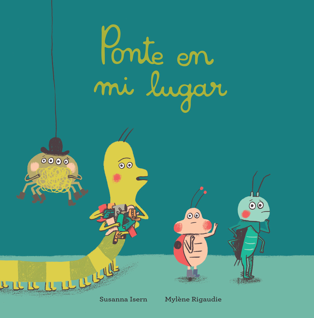 Libro Ponte en mi lugar di Susanna Isern; Mylène Rigaudie - ean 9788417673369 - Nube Ocho