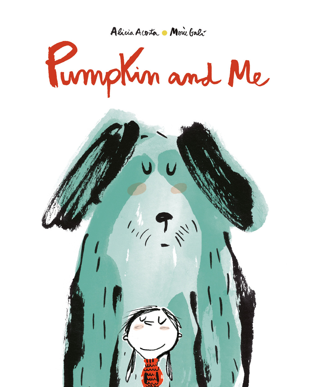Libro Pumpkin and me di Alicia Acosta; Mercè Galí - ean 9788417673925 - Nube Ocho