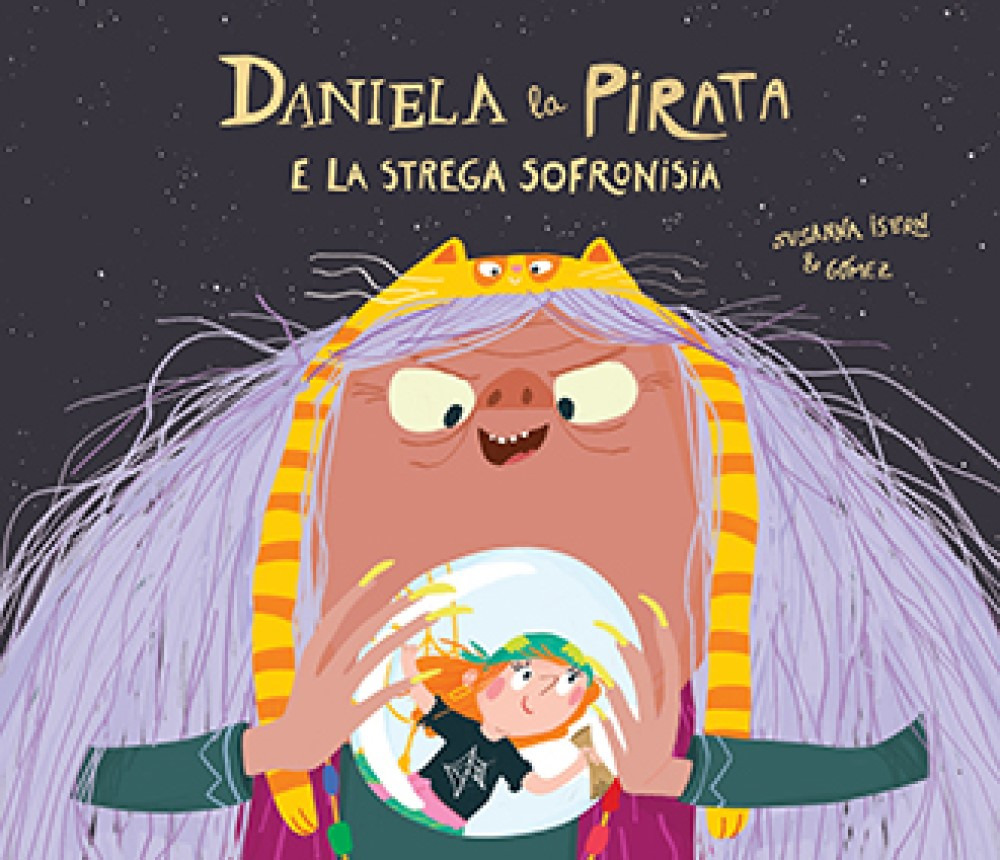 Libro Daniela la pirata e la strega Sofronisia di Susanna Isern - ean 9788418133343 - Nube Ocho