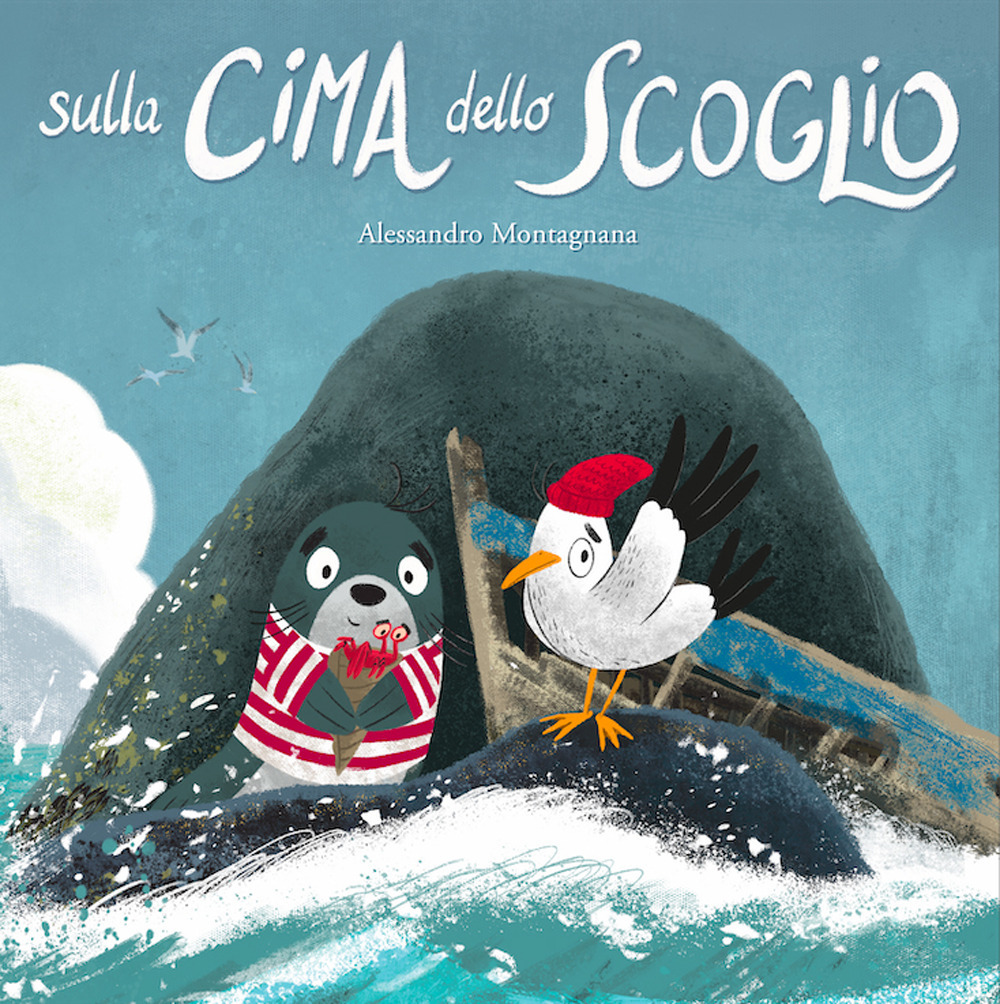 Libro Sulla cima dello scoglio di Alessandro Montagnana - ean 9788418599576 - Nube Ocho