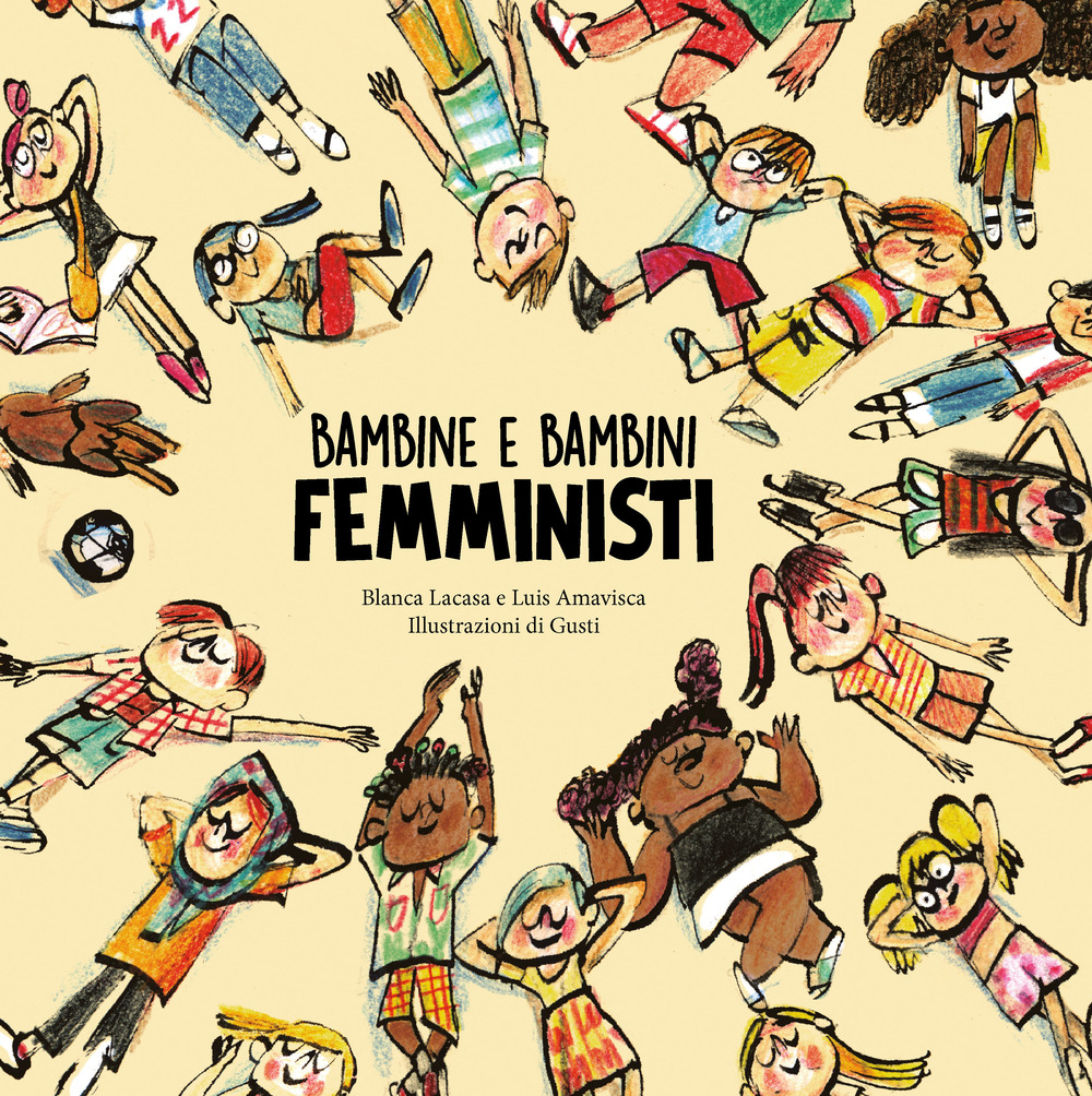 Libro Bambine e bambini femministi di Luis Amavisca; Blanca Lacasa - ean 9788418599842 - Nube Ocho