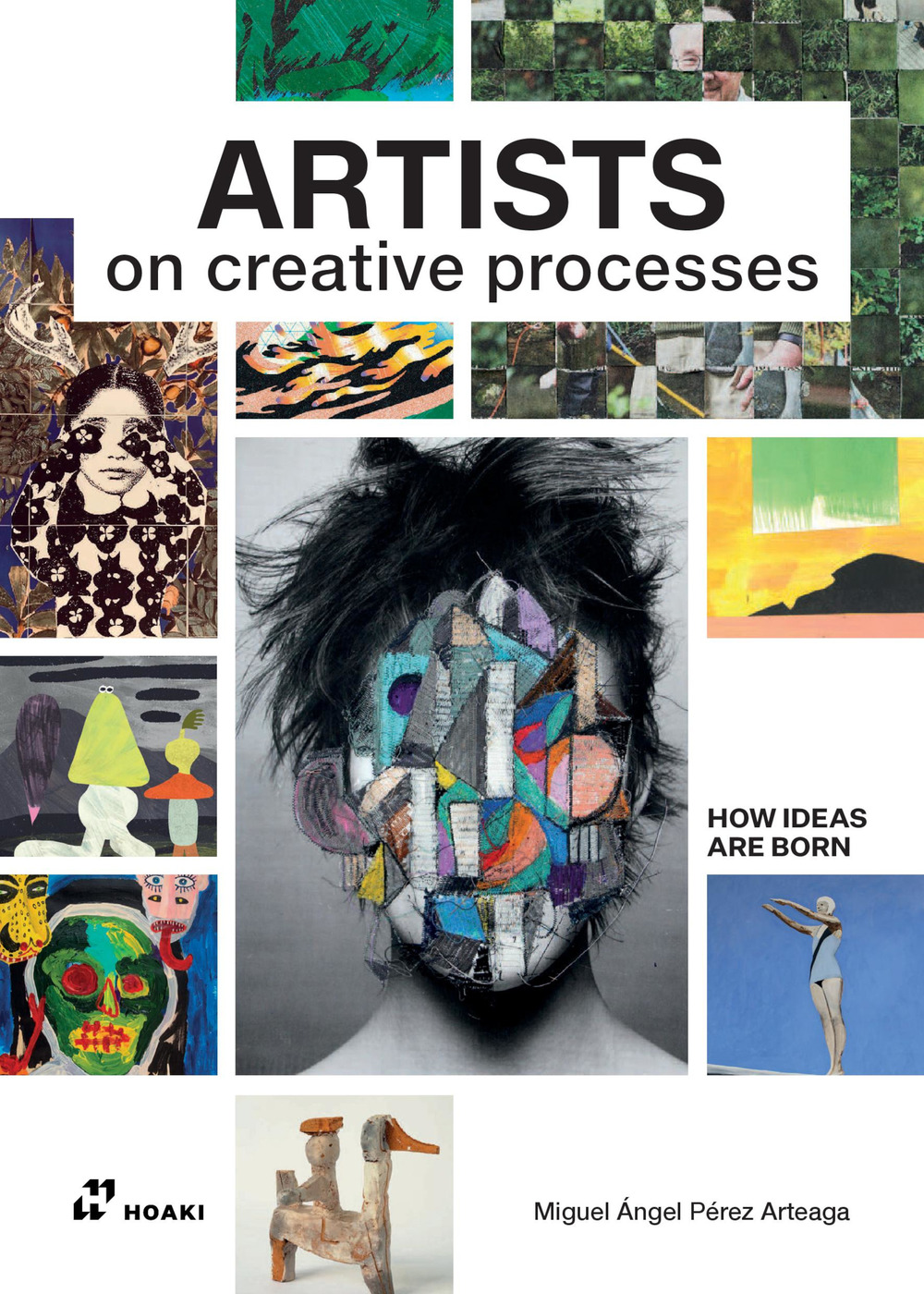 Libro Artists on creative processes di Miguel Angel Perez Arteaga - ean 9788419220479 - Hoaki
