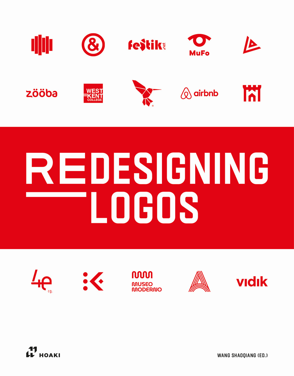 Libro Redesigning logos di Wang Shaoqiang - ean 9788419220783 - Hoaki