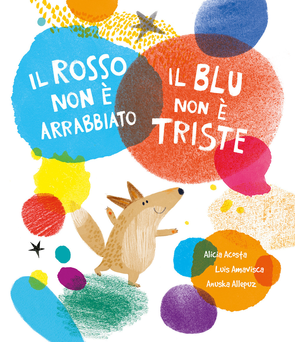 Libro rosso non è arrabbiato. Il blu non è triste di Luis Amavisca; Alicia Acosta - ean 9788419253378 - Nube Ocho