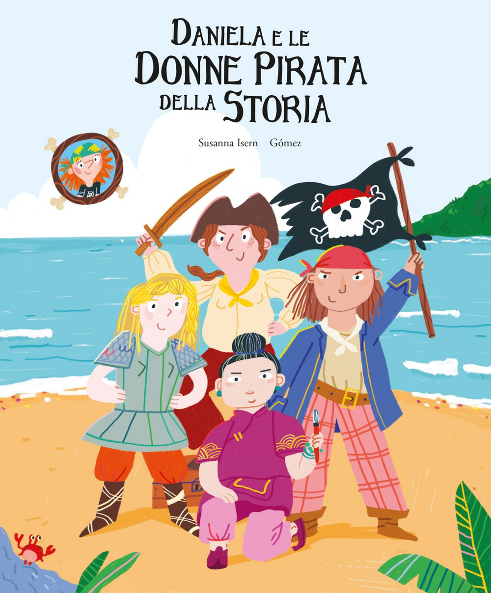 Libro Daniela e le donne pirata della storia di Susanna Isern - ean 9788419253415 - Nube Ocho