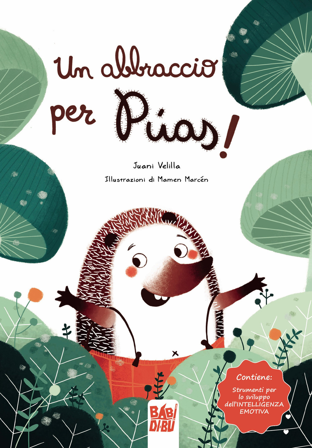 Libro abbraccio per Púas di Juani Velilla - ean 9788419454942 - BABIDI-BÚ