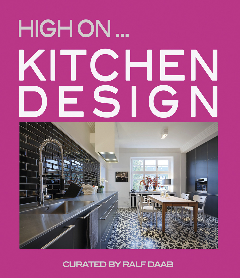 Libro Kitchen Design di Ralf Daab - ean 9788499367132 - Loft Media Publishing