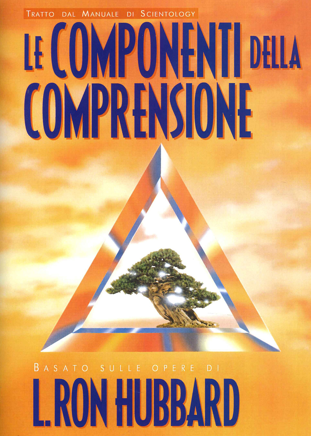Libro componenti della comprensione di L. Ron Hubbard - ean 9788779681026 - New Era Publications