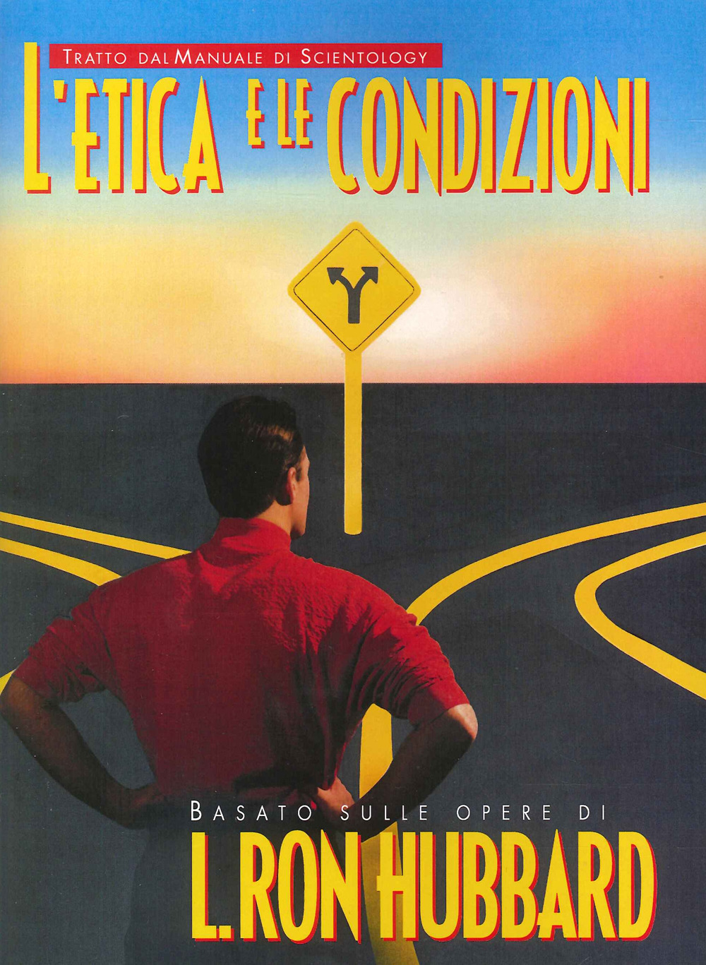 Libro etica e le condizioni di L. Ron Hubbard - ean 9788779681095 - New Era Publications
