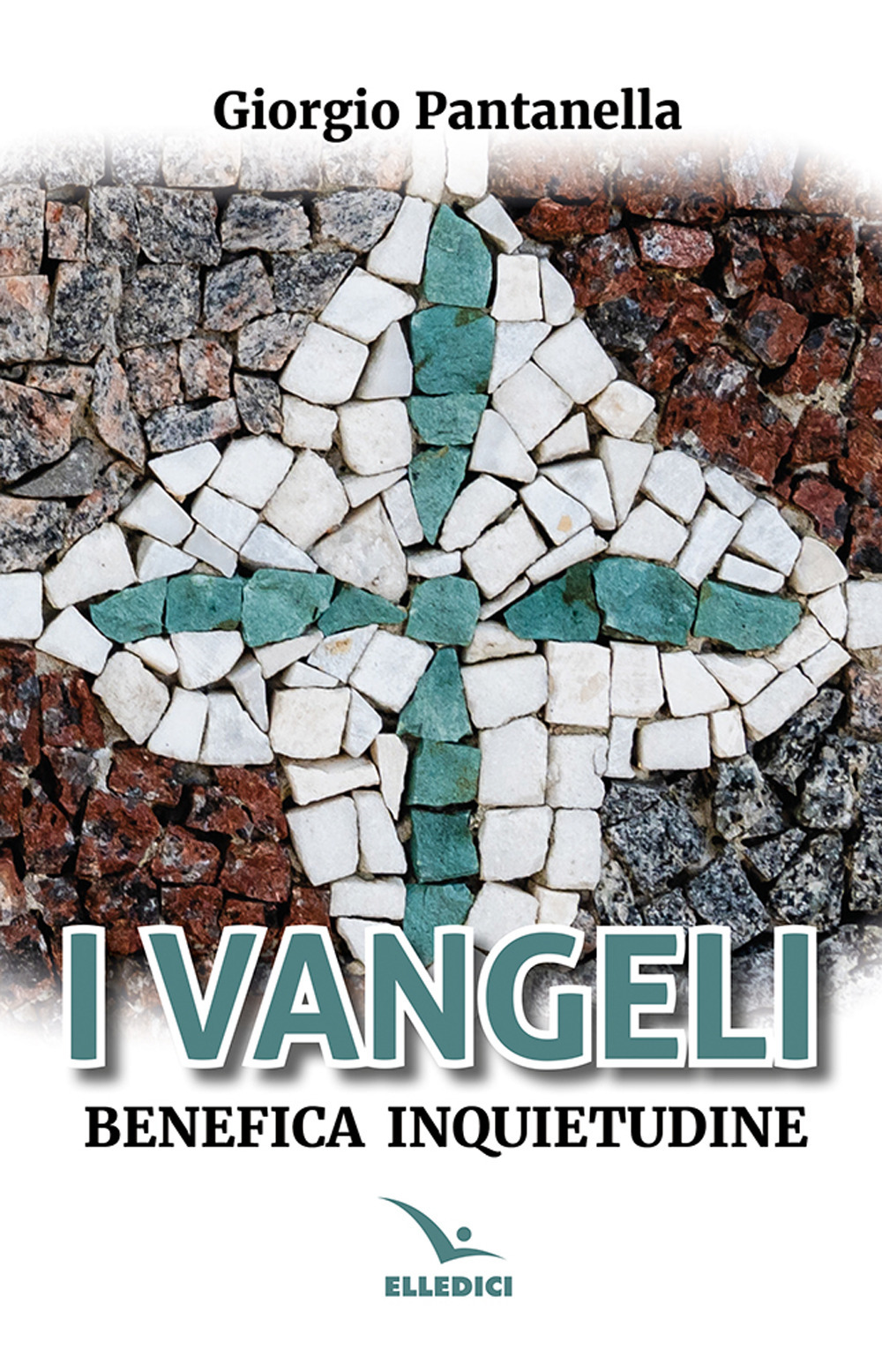 Libro Vangeli. Benefica inquietudine di Giorgio Pantanella - ean 9788801069501 - Editrice Elledici
