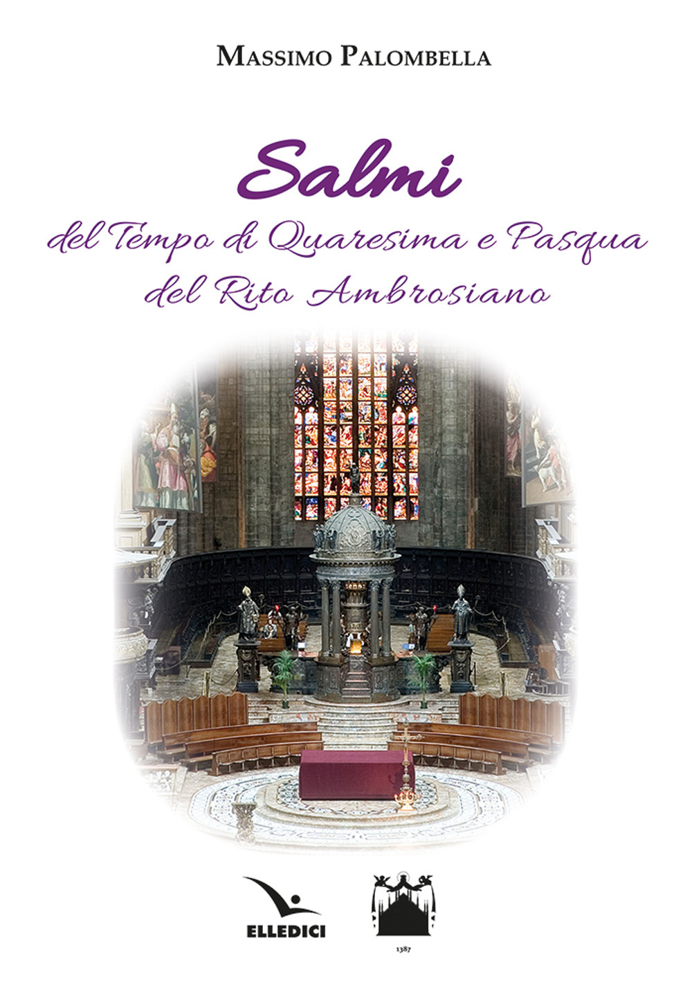 Libro Salmi del Tempo di Quaresima e Pasqua del Rito Ambrosiano di  - ean 9788801069822 - Editrice Elledici