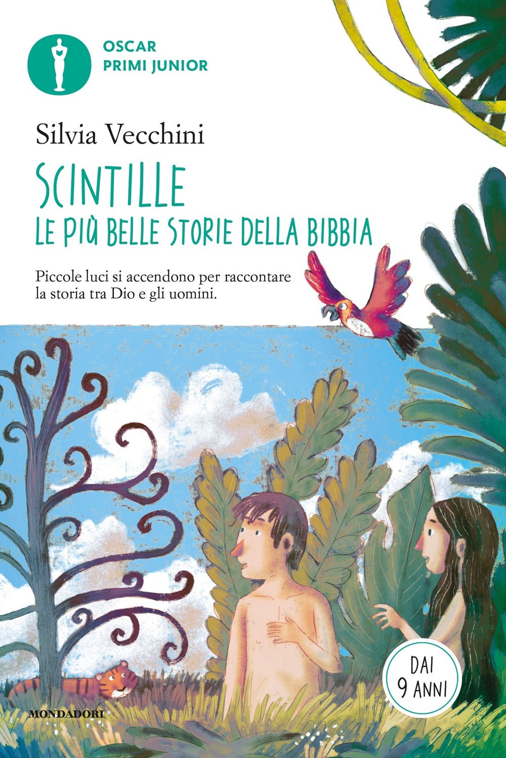 Libro Scintille. Le più belle storie della Bibbia. Piccole luci si accendono per raccontare la storia tra Dio e gli uomini di Silvia Vecchini - ean 9788804702580 - Mondadori