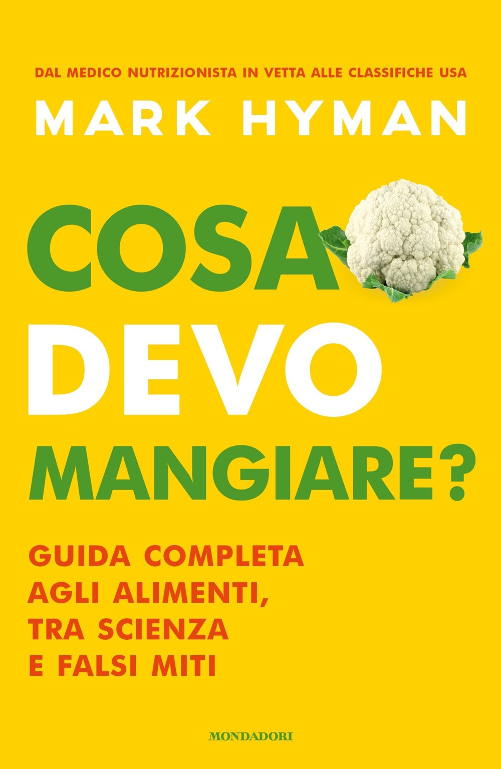 Libro Cosa devo mangiare? Guida completa agli alimenti