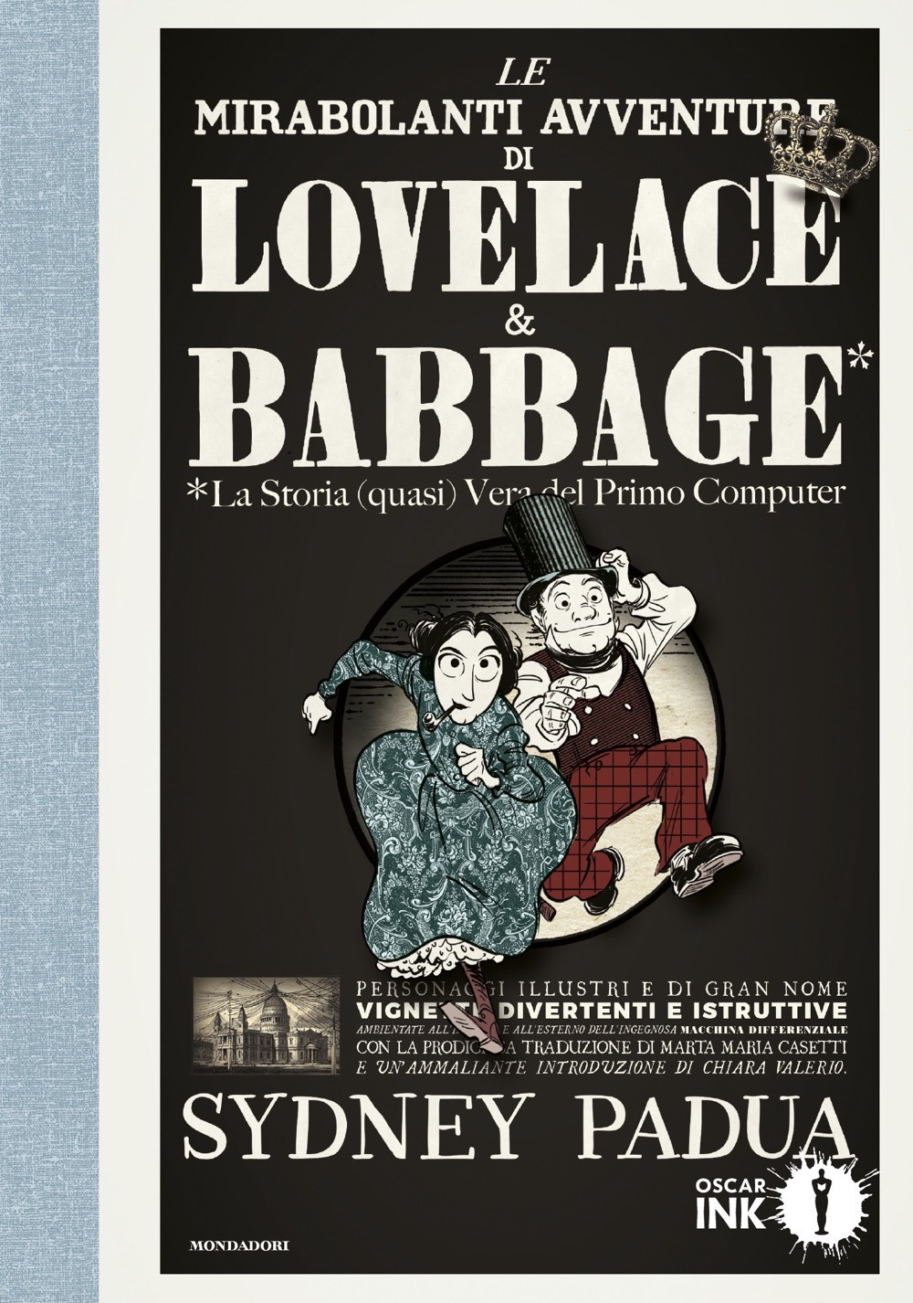 Libro mirabolanti avventure di Lovelace e Babbage di Sydney Padua - ean 9788804713791 - Mondadori