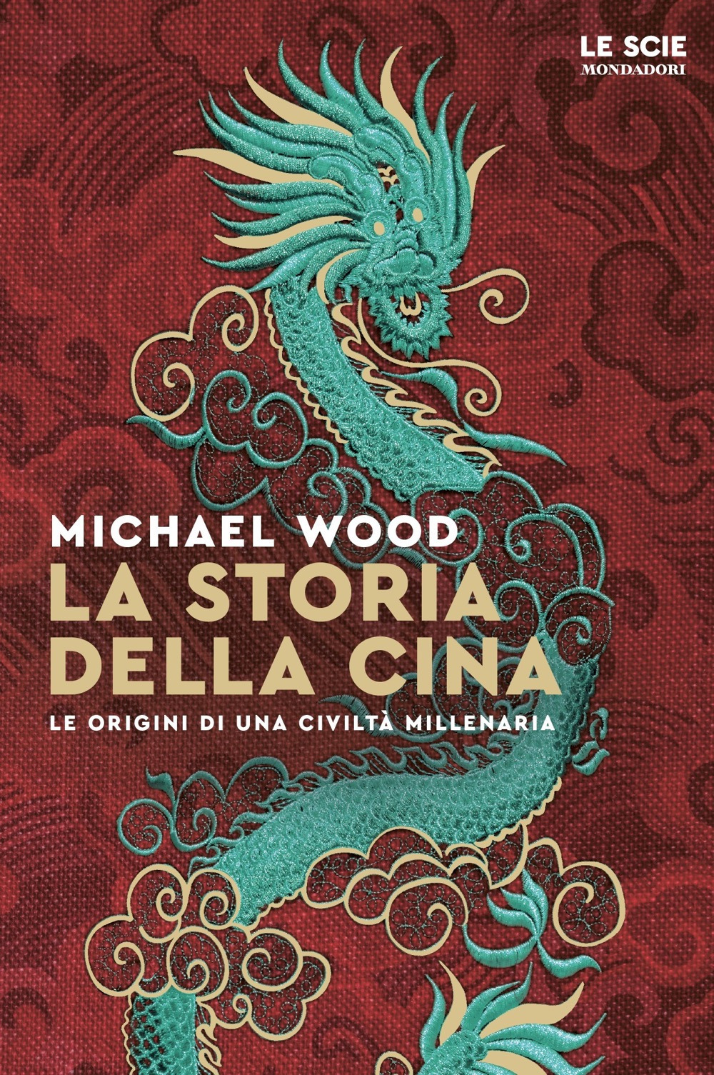 Libro storia della Cina. Ritratto di una civiltà millenaria di Michael Wood - ean 9788804714330 - Mondadori