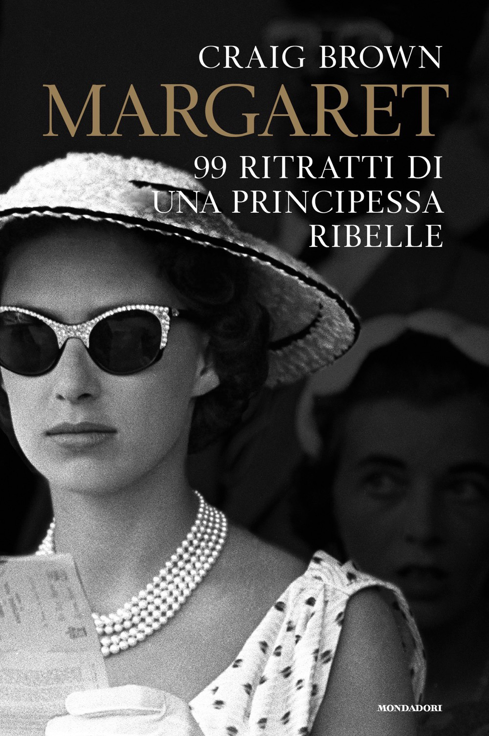 Libro Margaret. 99 ritratti di una principessa ribelle di Craig Brown - ean 9788804717560 - Mondadori