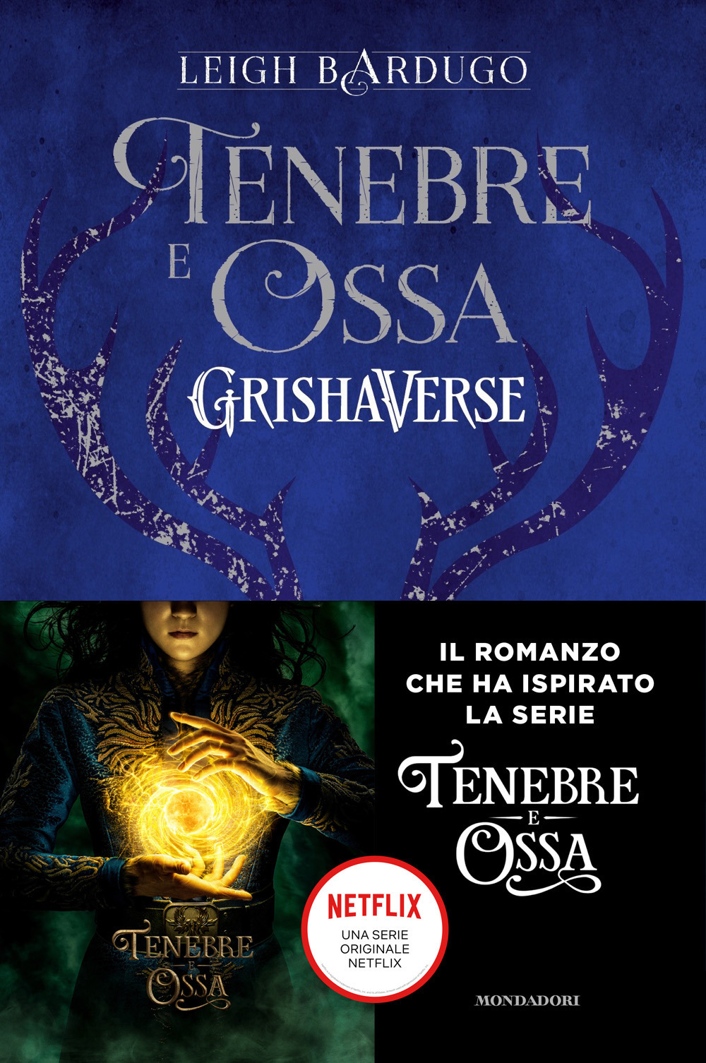 Libro Tenebre e ossa. GrishaVerse di Leigh Bardugo - ean 9788804717997 - Mondadori