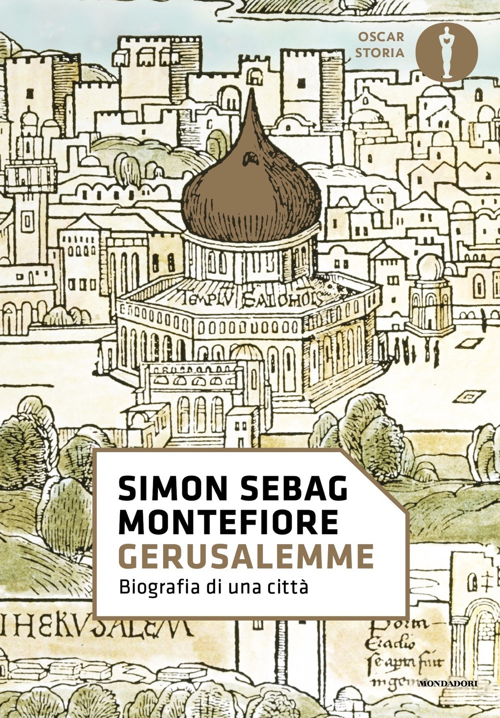 Libro Gerusalemme. Biografia di una città di Simon Sebag Montefiore - ean 9788804719328 - Mondadori