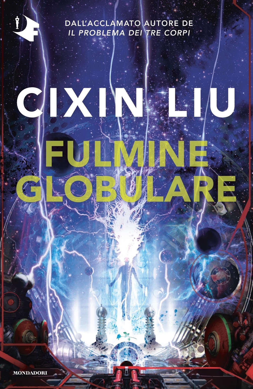 Libro Fulmine globulare di Cixin Liu - ean 9788804719427 - Mondadori
