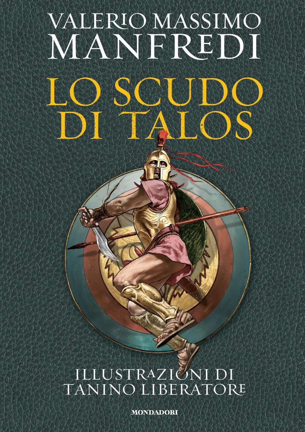 Libro scudo di Talos di Valerio Massimo Manfredi - ean 9788804719496 - Mondadori
