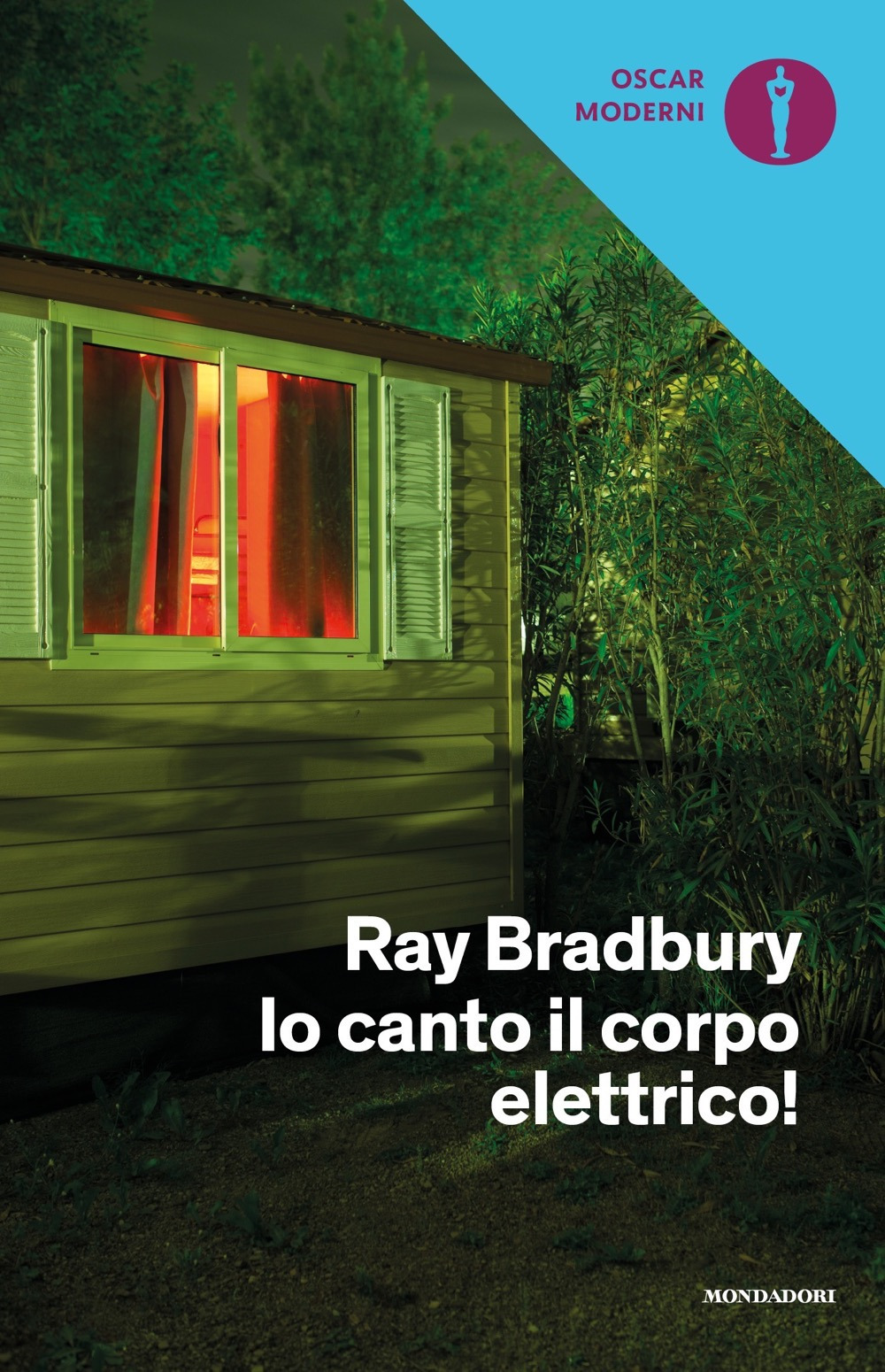 Libro Io canto il corpo elettrico! di Ray Bradbury - ean 9788804720843 - Mondadori